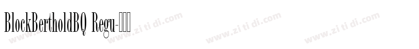 BlockBertholdBQ Regu字体转换 BlockBertholdBQ Regu字体转换